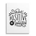 Denke positiv, sei positiv. Motivationsbild.