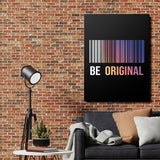 BE ORIGINAL motivational canvas wall art with a colorful barcode on a brick wall, modern pop art style