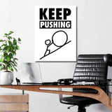 KEEP PUSHING motivational canvas wall art for a study, with black and white minimalist artwork of a pushing figure