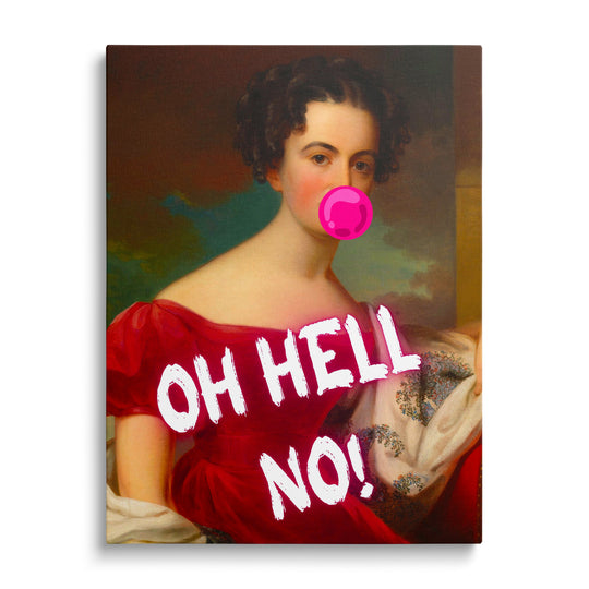 Pop art canvas print with a front-facing Renaissance lady, pink bubble and “OH HELL NO” text