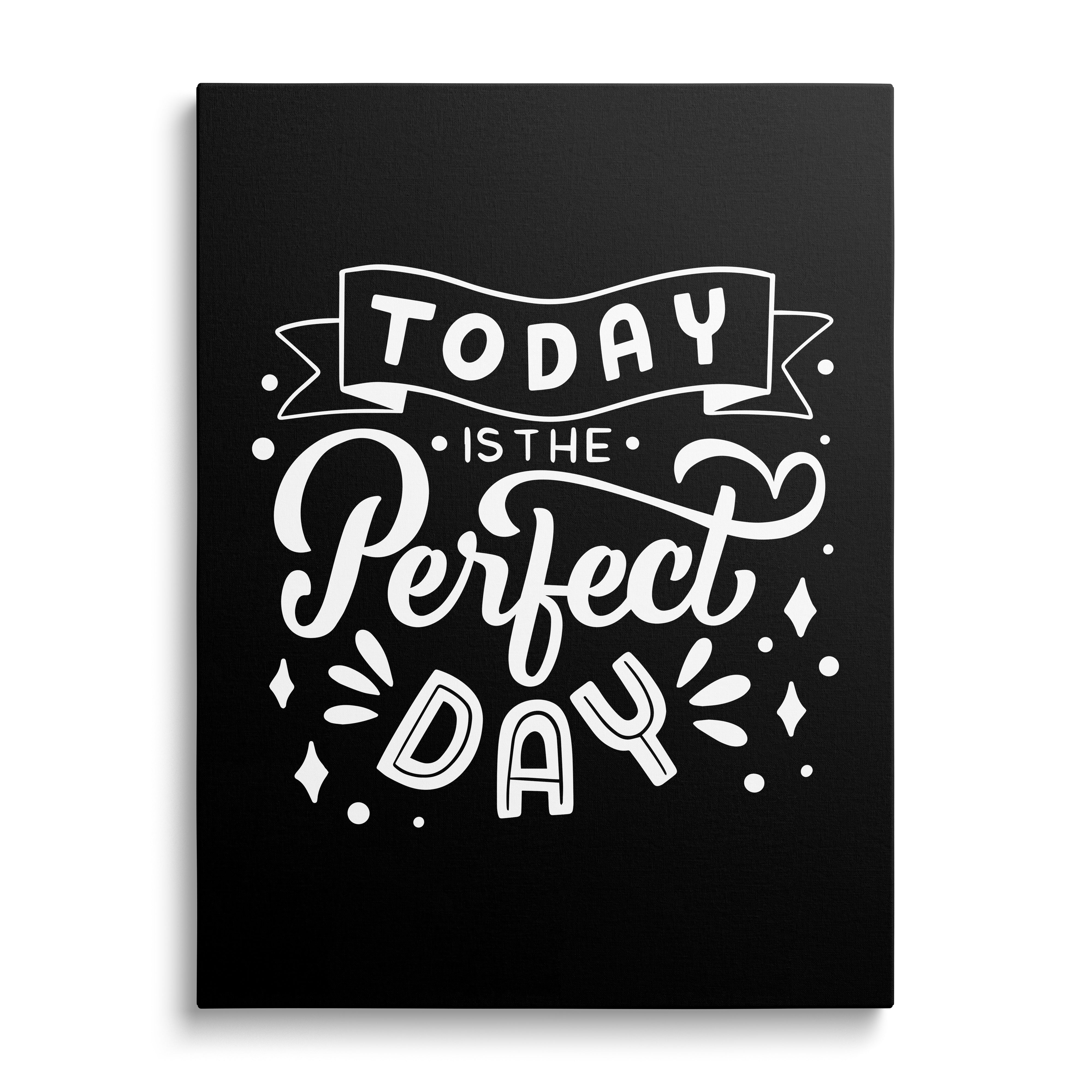 Motivational canvas print “Today is the Perfect Day” with white lettering in a minimalist design, front view