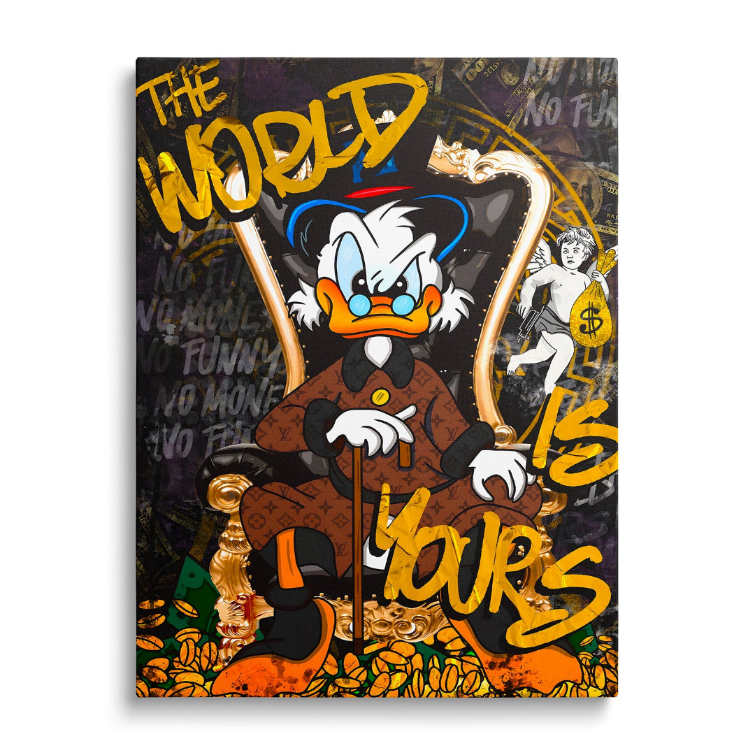 Pop art wall art of Scrooge McDuck on a throne, dollar graffiti motif and “The World Is Yours” text, front view
