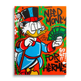 Motivational pop art canvas print with Scrooge McDuck, banknotes and a graffiti quote, front view