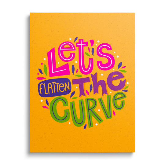 Pop art canvas print with the motivational phrase “Let’s Flatten the Curve”, colorful front-view graphic