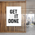 Get It Done Motivationsspruch Poster