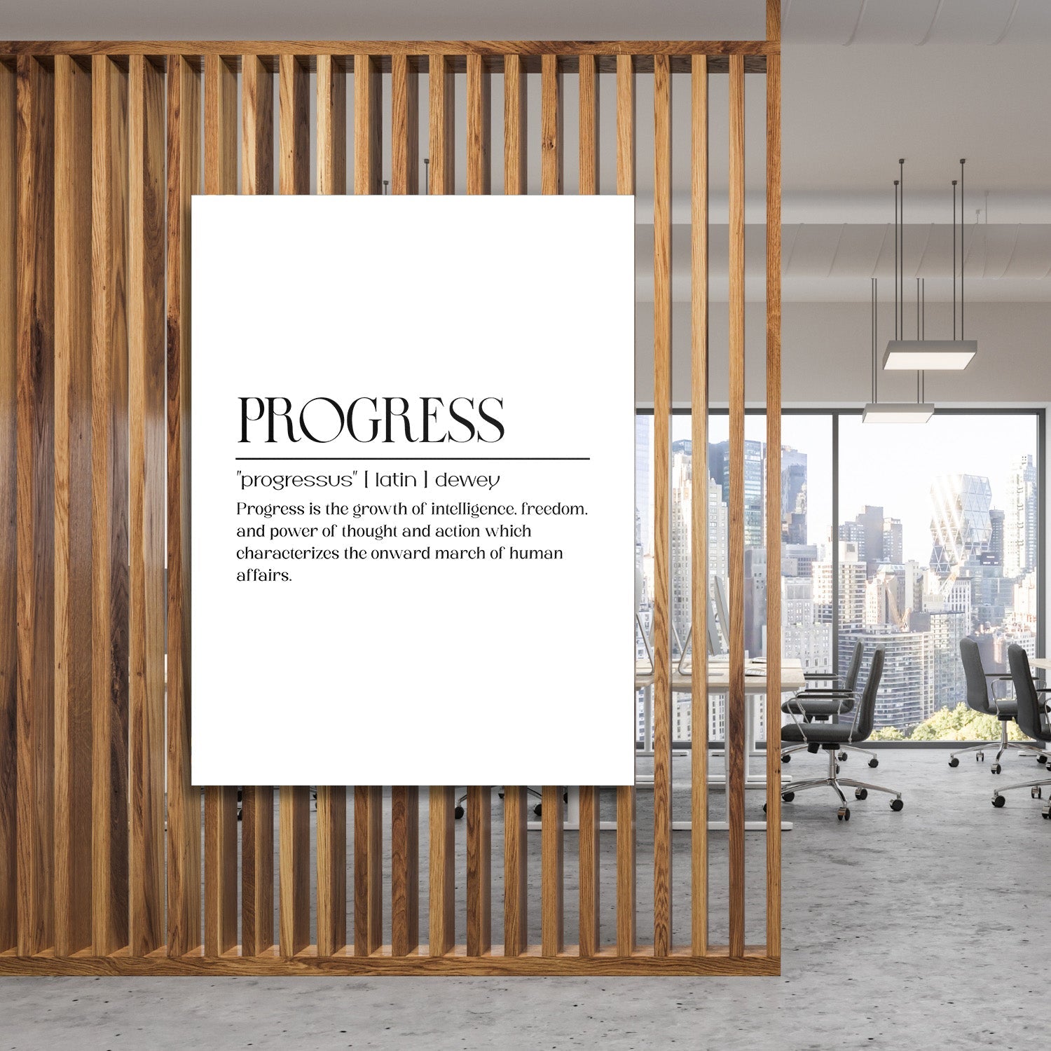 Motivational wall art with a “Progressus” definition hanging on a wooden partition in a modern office