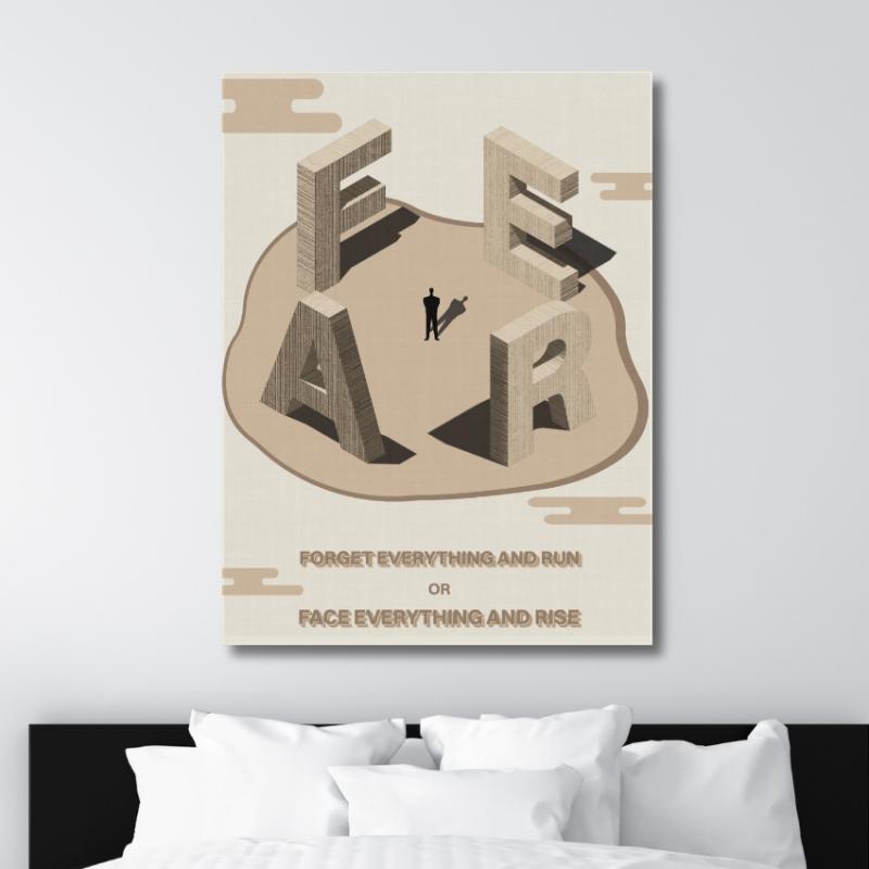 Motivational wall art with FEAR text and a message about overcoming fear, a motivational quote print by Mindset Walls.