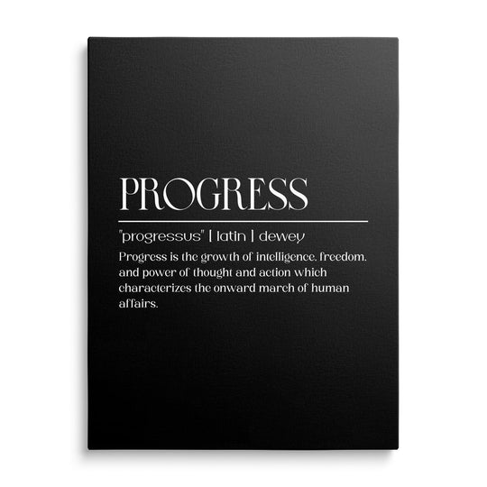 Progress motivational wall art with a white quote and definition of human development in a black-and-white minimalist design