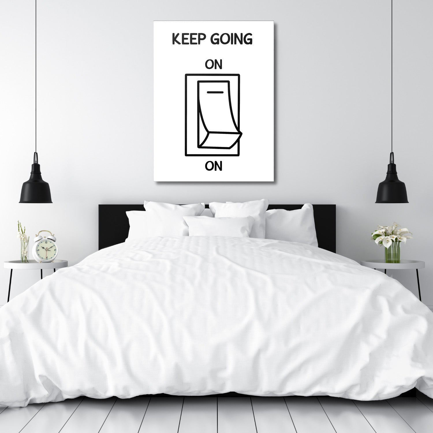 Black and white motivational canvas wall art with a minimalist quote and switch design hanging above a bedroom bed