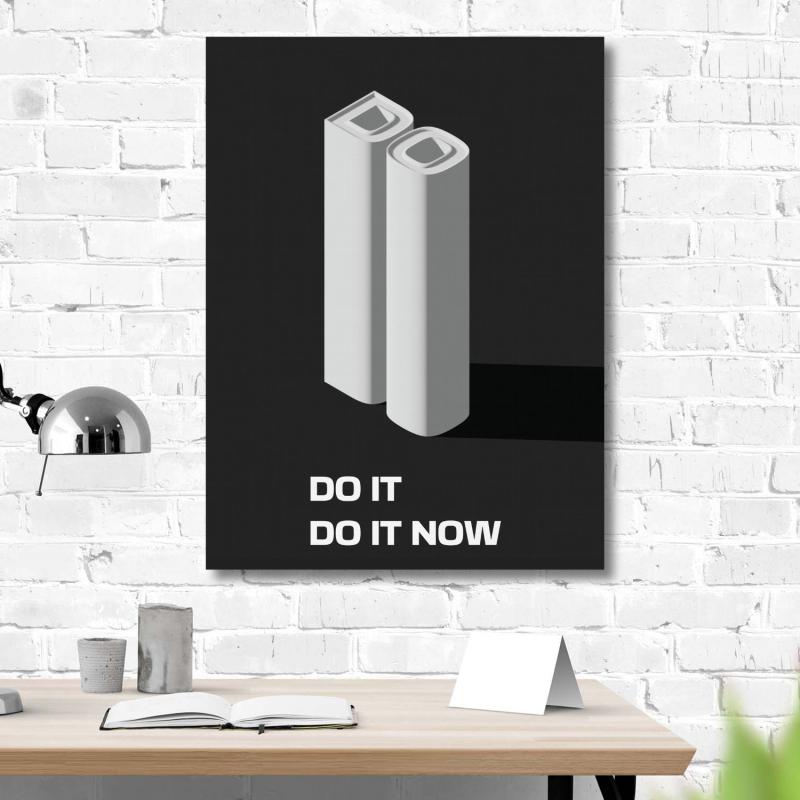 “Do It, Do It Now” motivational quote poster in a white office, motivational wall art and quote decor.