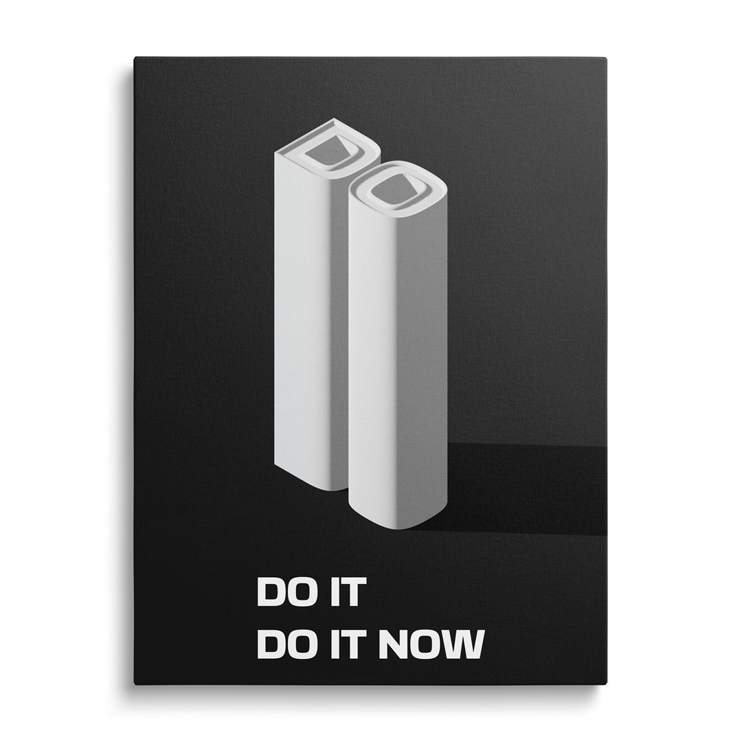 “Do It, Do It Now” motivational quote canvas print.