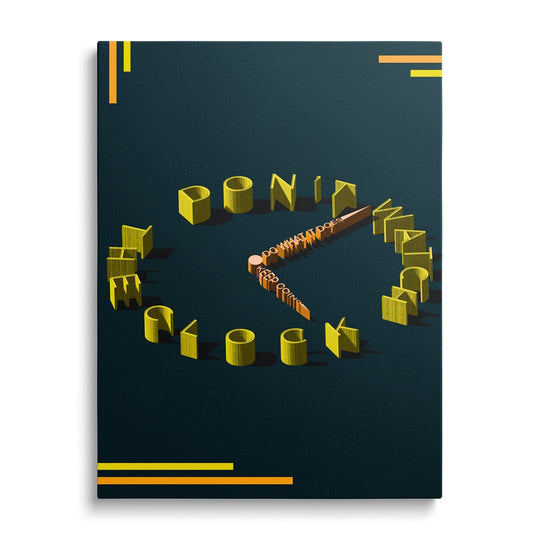 Motivational wall art with “Don’t Watch the Clock” text.