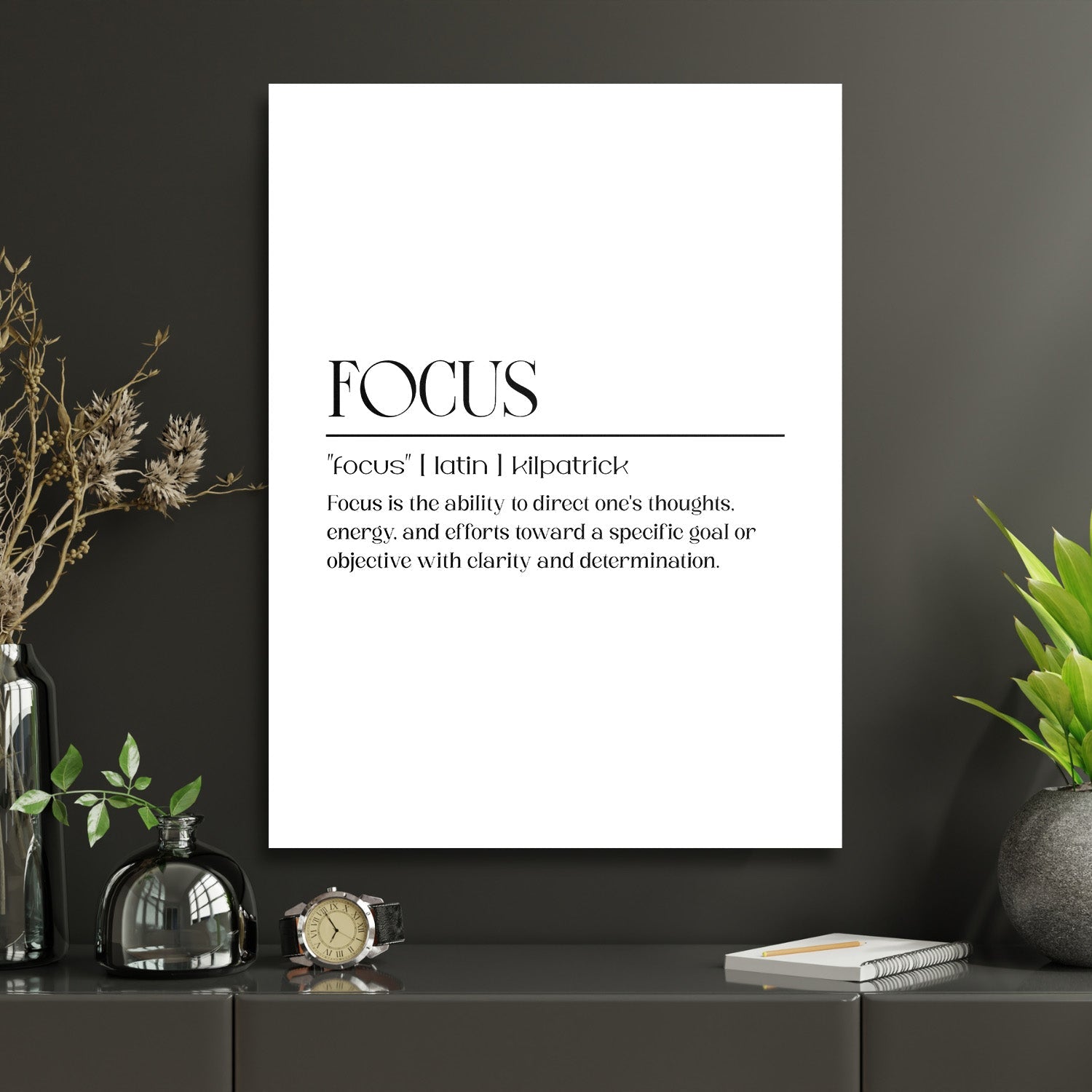Motivational wall art with a focus quote in a modern office, front view