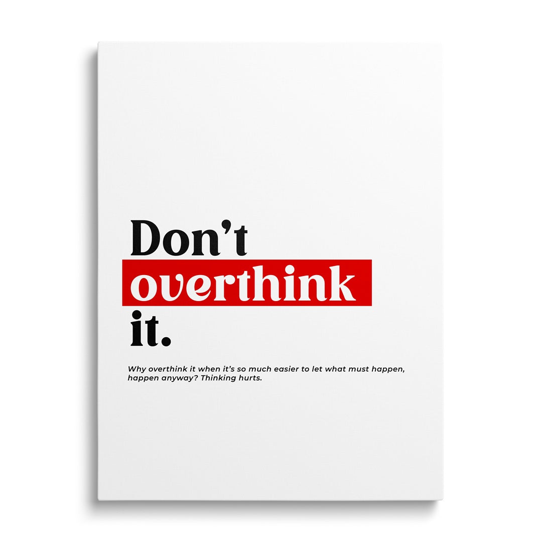 English motivational wall art with “Don’t Overthink It” text in black and red.