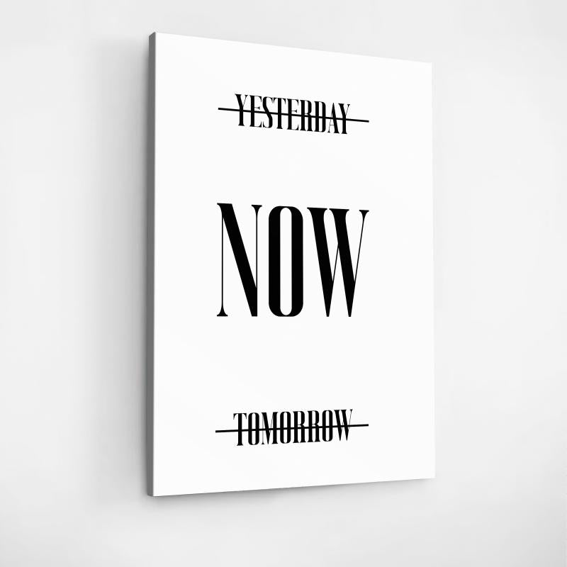 Positive motivational wall art with the motto YESTERDAY, NOW, TOMORROW, premium motivational posters and prints by Mindset Walls.