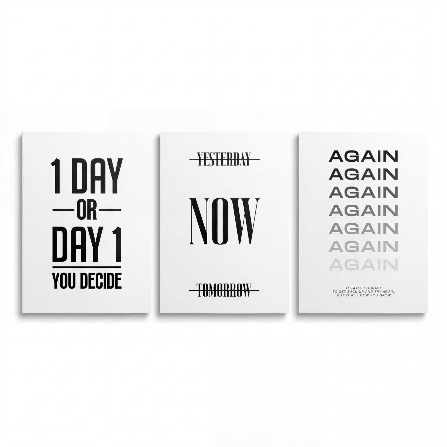Motivational canvas wall art set with three black-and-white minimalist prints reading “1 Day or Day 1”, “Now” and “Again”
