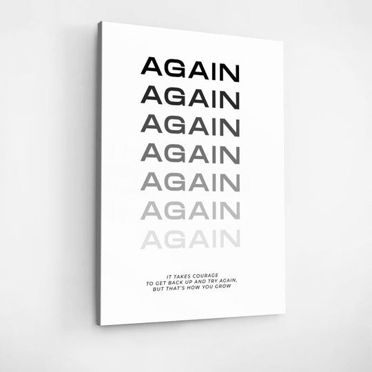 Stylish motivational wall art with AGAIN text in multiple shades and a motivational quote, a strong decor accent by Mindset Walls.