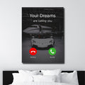 Your dreams are calling you. Motivational poster.